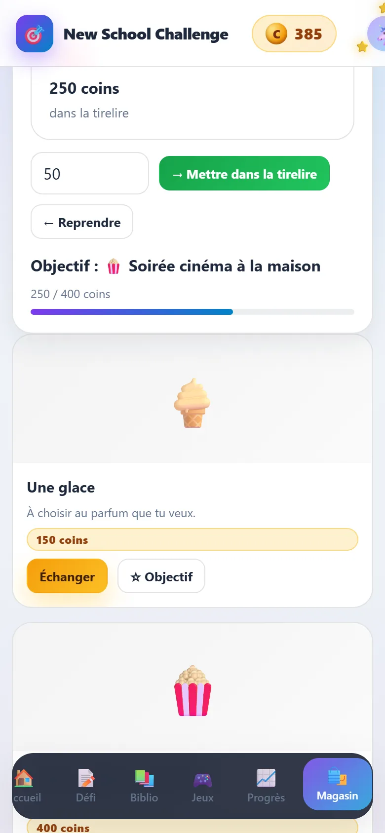Le magasin : récompenses choisies par les parents et tirelire