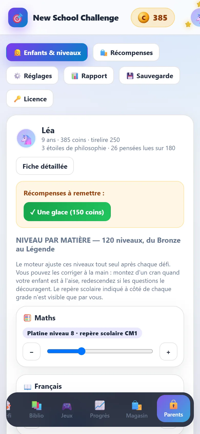 La fiche de l'enfant : niveau réel par matière avec repère scolaire, et récompense à remettre
