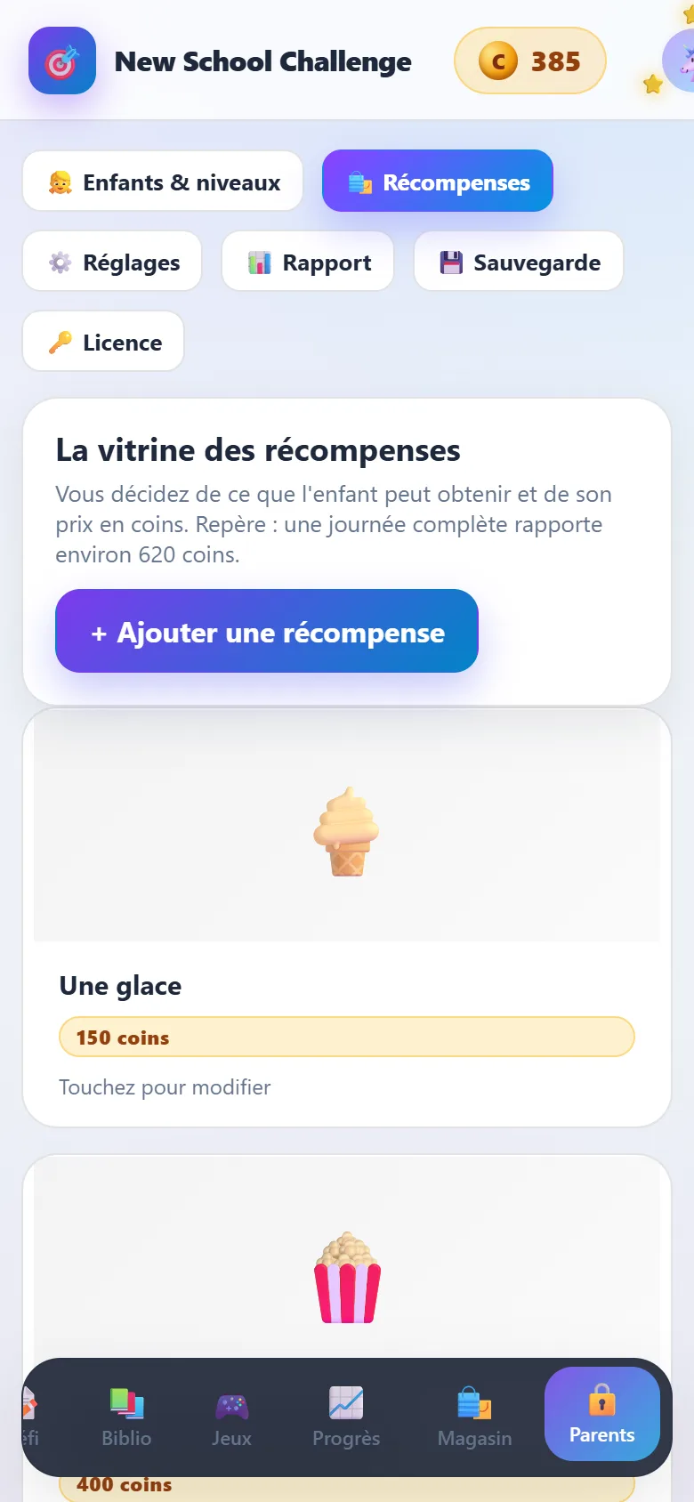 La vitrine des récompenses, remplie et tarifée par les parents